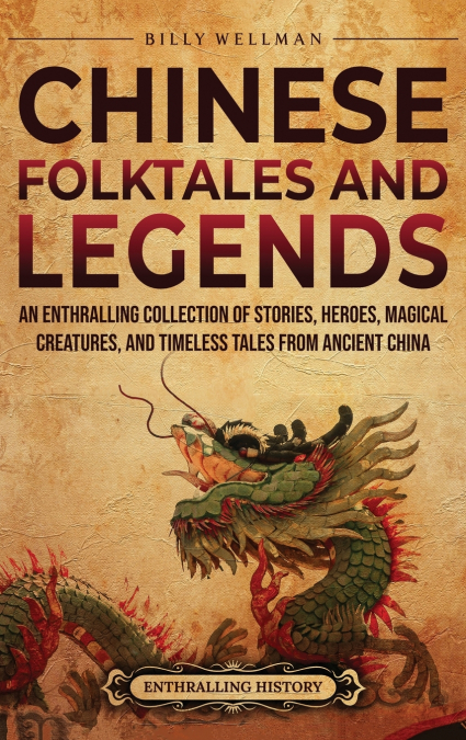 Chinese Folktales and Legends
