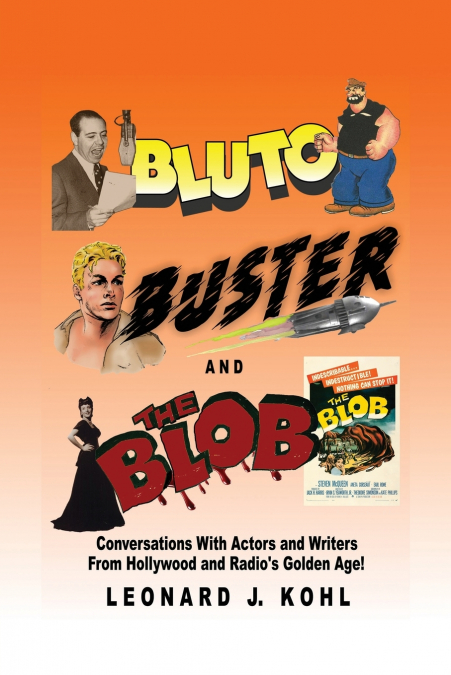 Bluto, Buster and The Blob