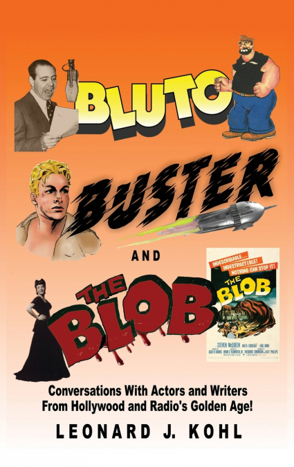 Bluto, Buster and The Blob