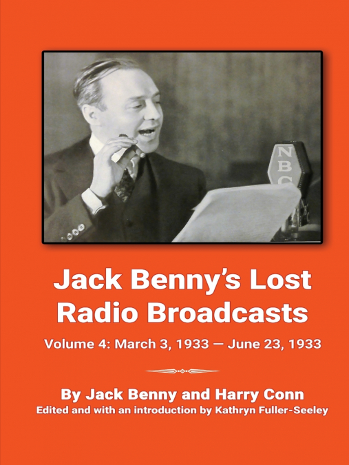 Jack Benny’s Lost Radio Broadcasts Volume 4