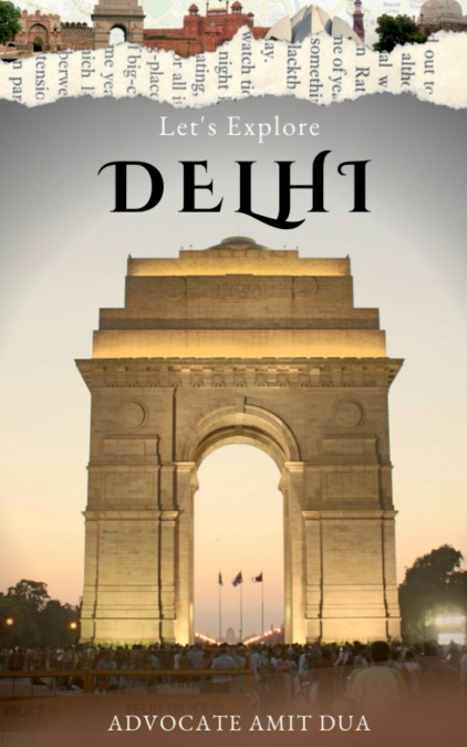 Let’s Explore Delhi