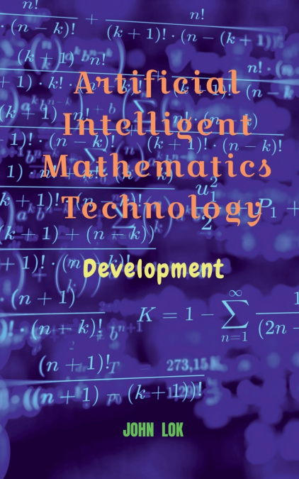 Artificial Intelligent Mathematics Technology