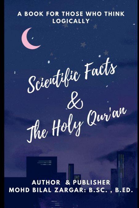Scientific Facts & The Holy Qur’an