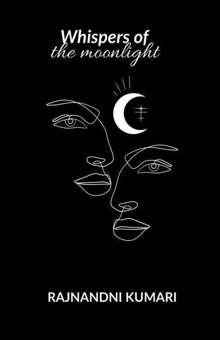 Whispers of the Moonlight