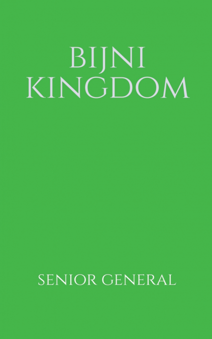 BIJNI KINGDOM