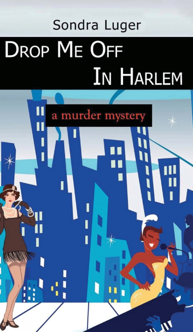 Drop Me Off In Harlem