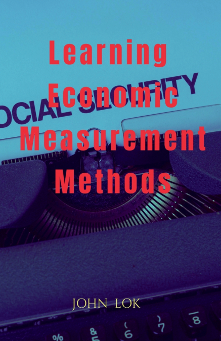 Learning Economic Measurement Methods