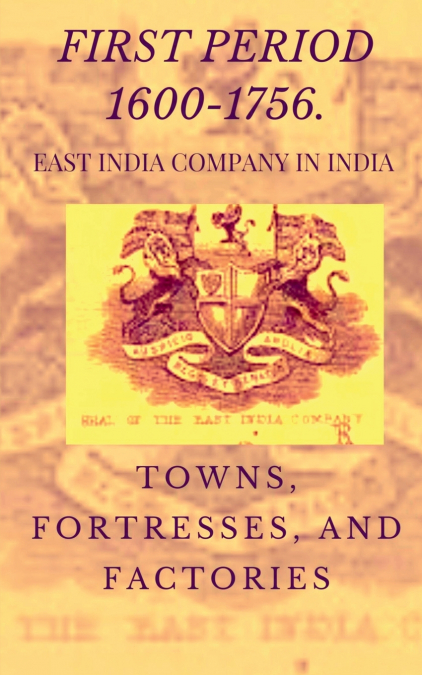 EAST INDIA COMPANY IN INDIA