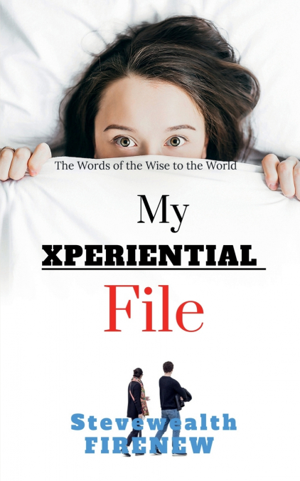 My XPERIENTIAL File