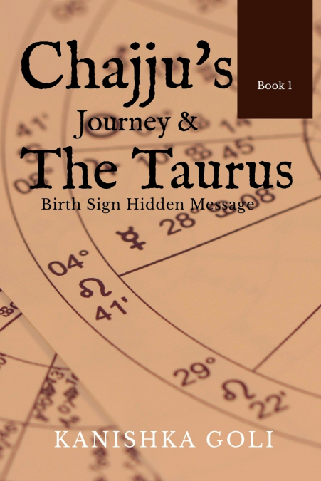 Chajju ’s Journey and the Taurus birth sign hidden message