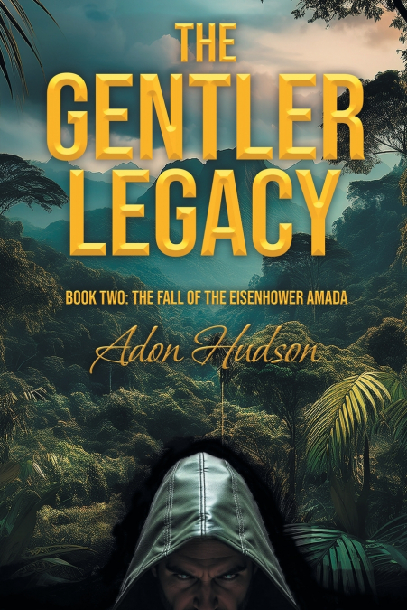 The Gentler Legacy Book Two