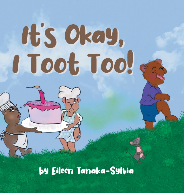 It’s Okay, I Toot Too!