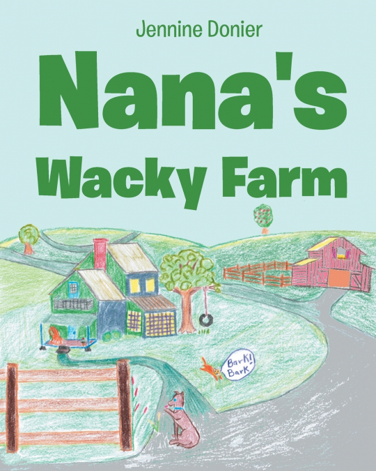 Nana’s Wacky Farm
