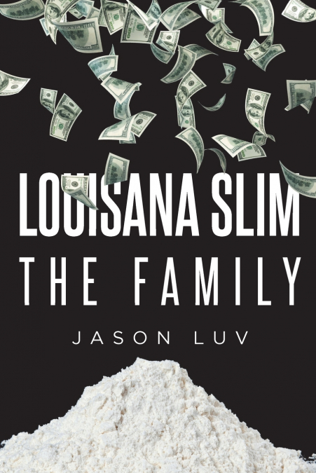 Louisiana Slim the Family