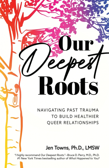Our Deepest Roots