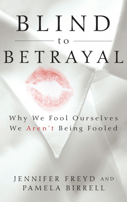 Blind to Betrayal