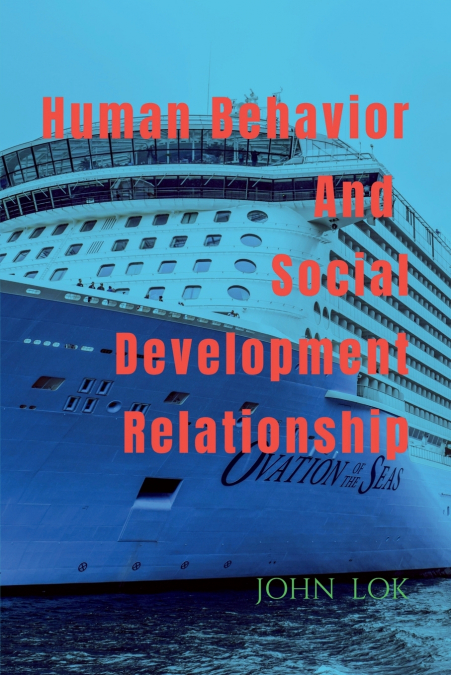 Human Behavior And Social Development Relationship
