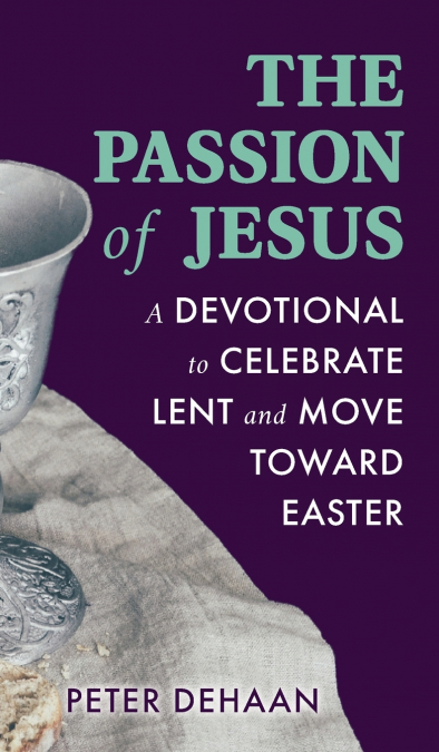 The Passion of Jesus