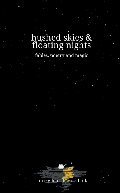 hushed skies & floating nights