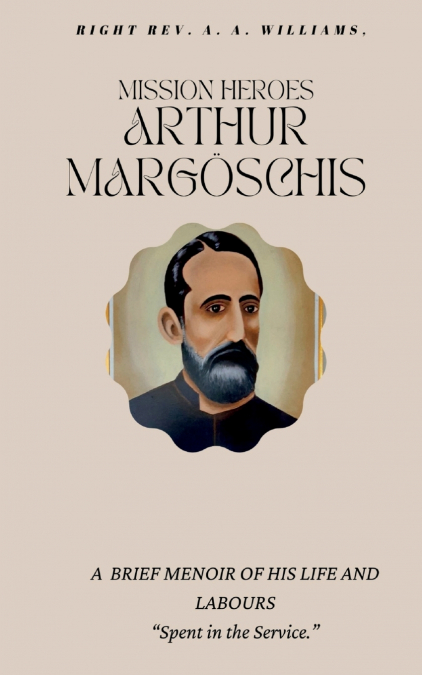 MISSION HEROES ARTHUR MARGÖSCHIS