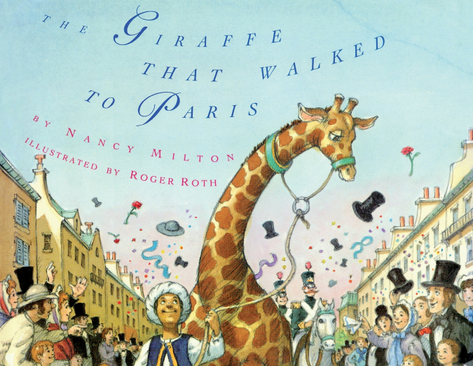 The Giraffe That Walked to Paris