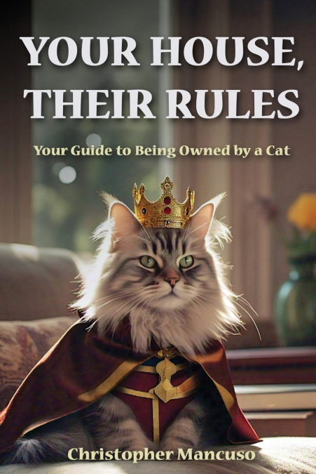 Your House, Their Rules