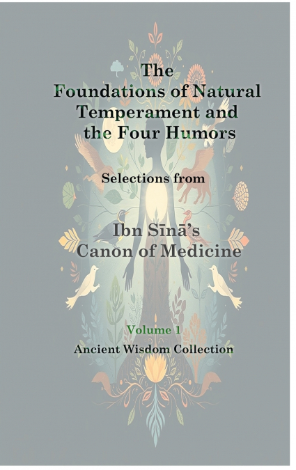 The Foundations of Natural Temperament and the Four Humors