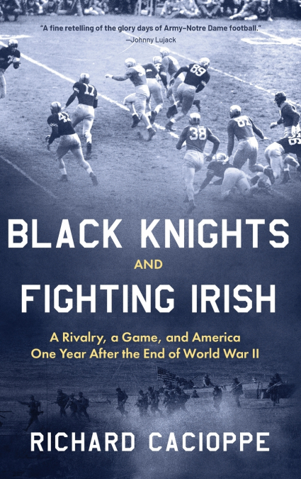 Black Knights and Fighting Irish