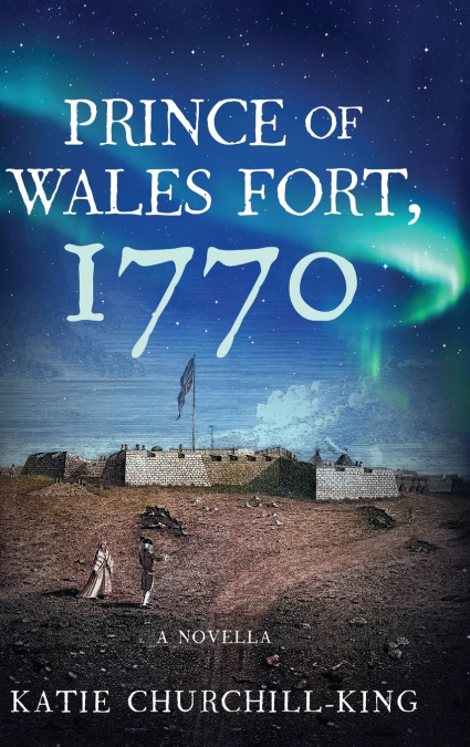 Prince of Wales Fort, 1770