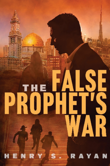 The False Prophet’s War