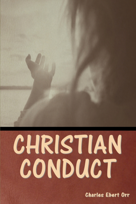 Christian Conduct