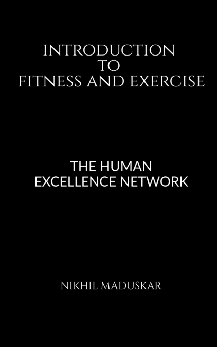 Introduction to Fitness and  Exercise