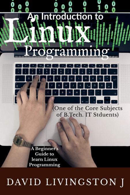 An Introduction to Linux Programming