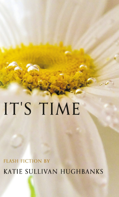 It’s Time