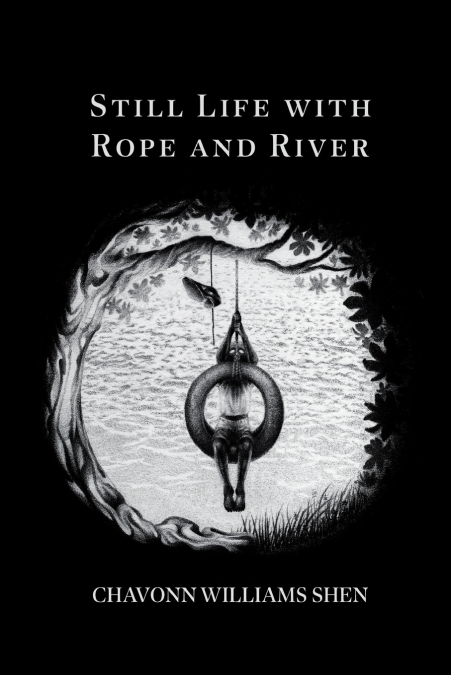 Still Life with Rope and River