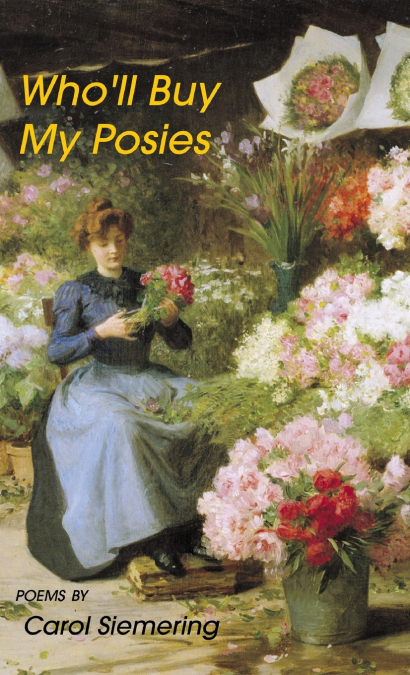 Who’ll Buy My Posies