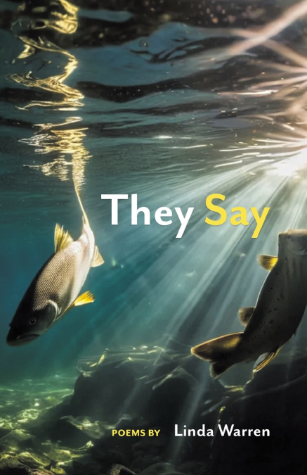 They Say