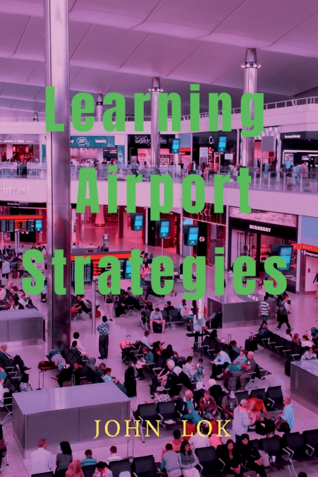 Learning Airport Strategies
