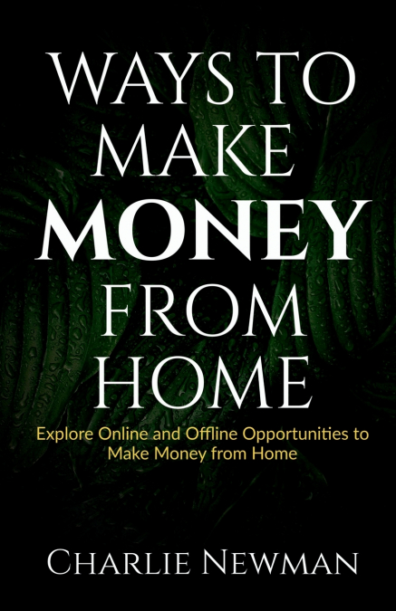 Ways to Make Money from Home