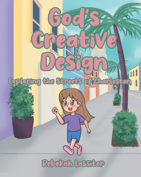 God’s Creative Design