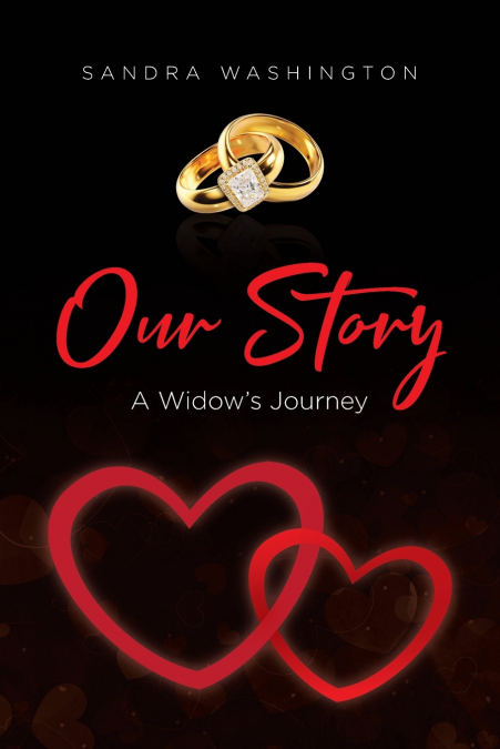 Our Story; A Widow’s Journey