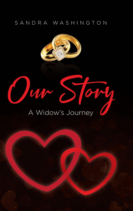 Our Story; A Widow’s Journey