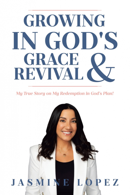 Growing In God’s Grace and Revival
