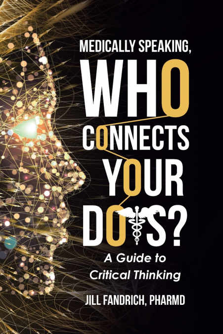 Medically Speaking, Who Connects Your Dots?