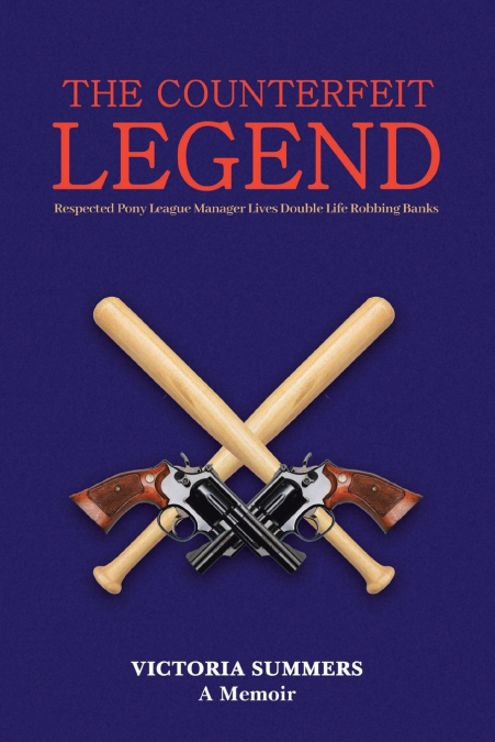 THE COUNTERFEIT LEGEND A Memoir