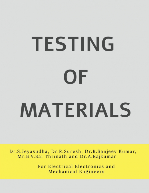 TESTING OF MATERIALS
