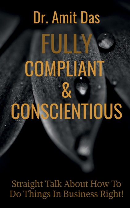 FULLY COMPLIANT & CONSCIENTIOUS