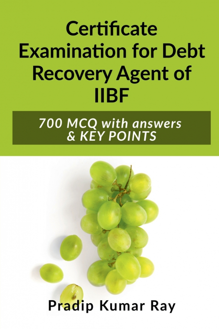 Certificate Examination for Debt Recovery Agent of IIBF