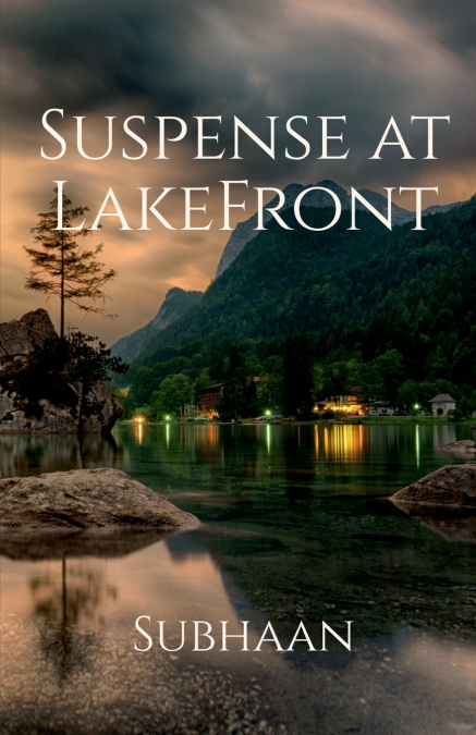 Suspense at LakeFront