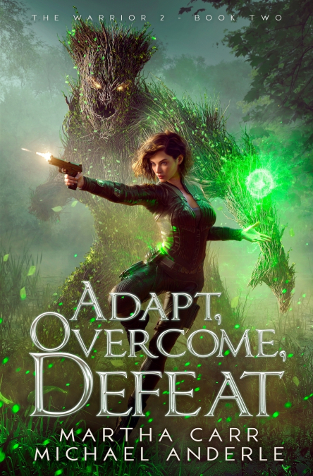 Adapt, Overcome, Defeat